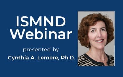ISMND Science Webinar Series: Cynthia A. Lemere, Ph.D.