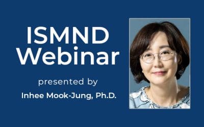 ISMND Science Webinar Series: Inhee Mook-Jung, Ph.D.